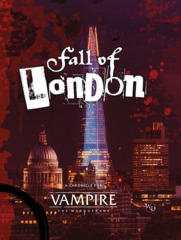 Vampire The Masquerade: The Fall of London